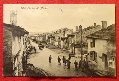   Ansichtskarte AK Woinville bei St. Mihiel (Feldpostkarte) 