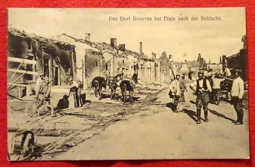   Ansichtskarte AK Das Dorf Rouvres bei Etain nach der Schlacht (Feldpostkarte. Bayer. Fest.-Luftschiffertr. Nr. 1) 