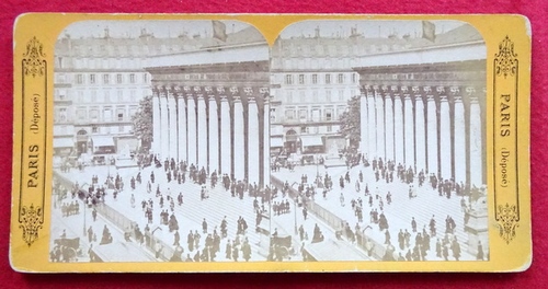 ohne Angaben  Original Stereoskopie.-Fotografie (Stereobild. Stereophotographie). Bourse 