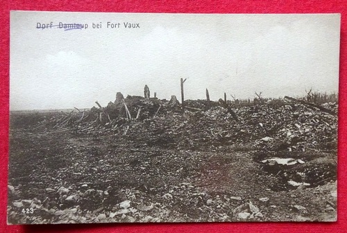   Ansichtskarte Ak Dorf Damtoup bei Fort Vaux (Feldpostkarte mit Stempel Kgl. Preussisches Garde Infanterie Regiment I. Bataillon) 