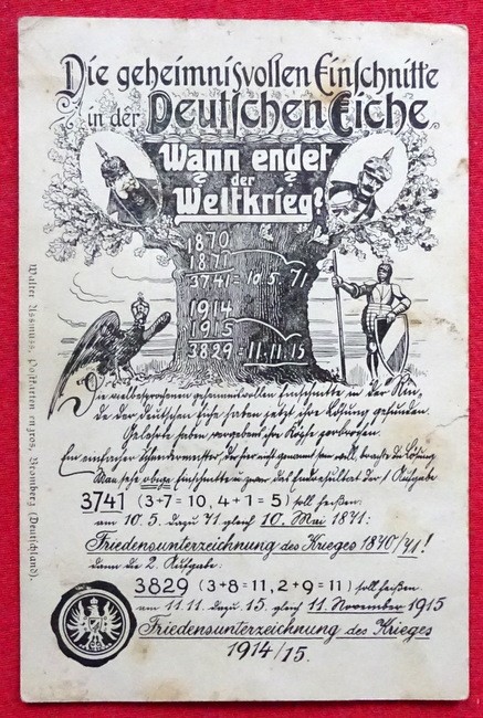   Ansichtskarte AK "Die geheimnisvollen Einschnitte in der deutschen Eiche. Wann endet der Weltkrieg?" 