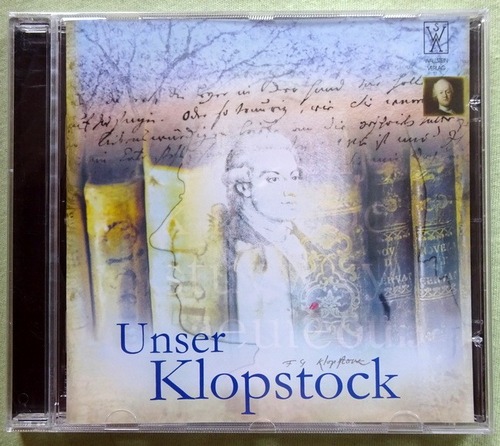 Klopstock, Friedrich Gottlieb  Unser Klopstock 