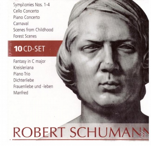 Schumann, Robert  10CD. Robert Schumann 