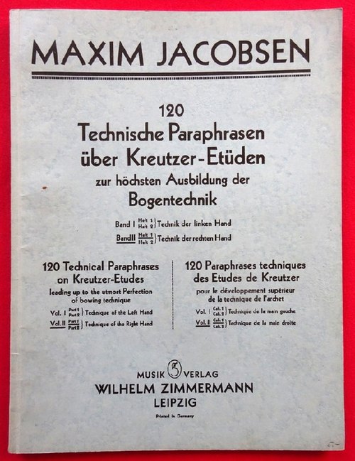 Jacobsen, Max  120 Technische Paraphrasen zur höchsten Ausbildung der Bogentechnik Band II Heft I (Technik der rechten Hand) (dt.-engl.-franz.) 