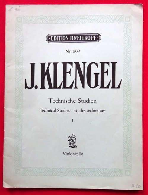 Klengel, Julius  Technische Studien duch alle Tonarten für Violoncello 1 