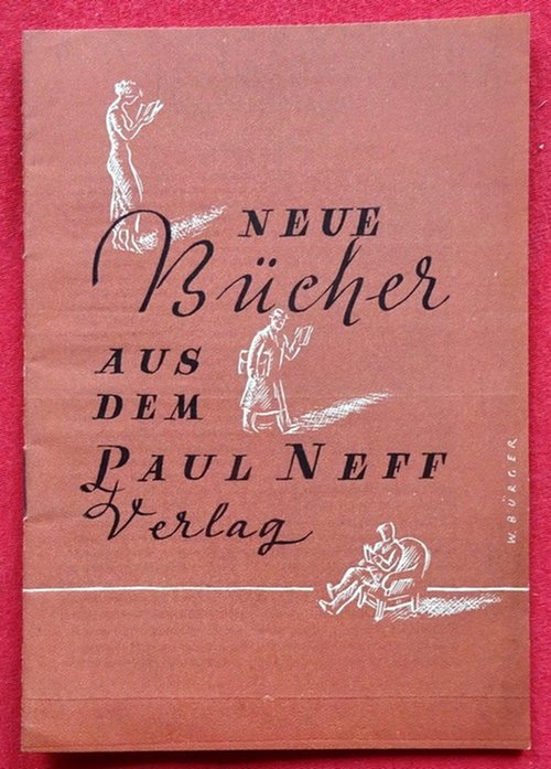 Paul Neff  Neue Bücher aus dem Paul Neff Verlag (Werbeprospekt des Verlages) 