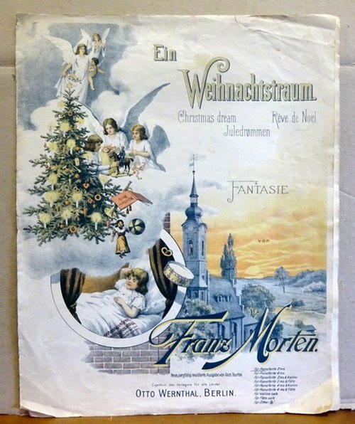 Morten, Franz  Ein Weihnachtstraum / Christmas Dream / Reve de Noel / Juledrommen (Fantasie für Pianoforte 2ms) 