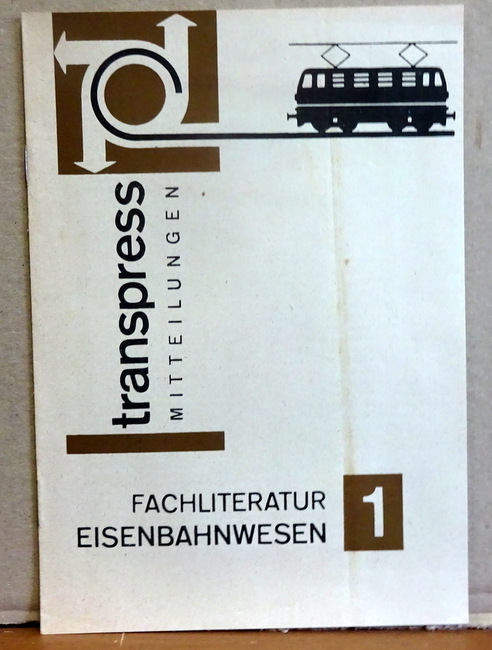 Transpress  transpress Mitteilungen. Fachliteratur Eisenbahnwesen Heft 1 