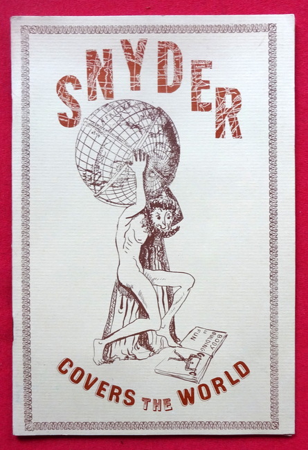 Snyder, Henry M.  Verkaufs-, Werbebroschüre des Henry M. Snyder Verlag New York "Snyder covers the World" 