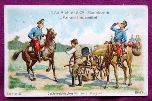   Reklamebild / Kaufmannsbild / Sammelbild Anker Hausmittel (Serie III Bild 6: Österreichisches Militair-Dragoner) 