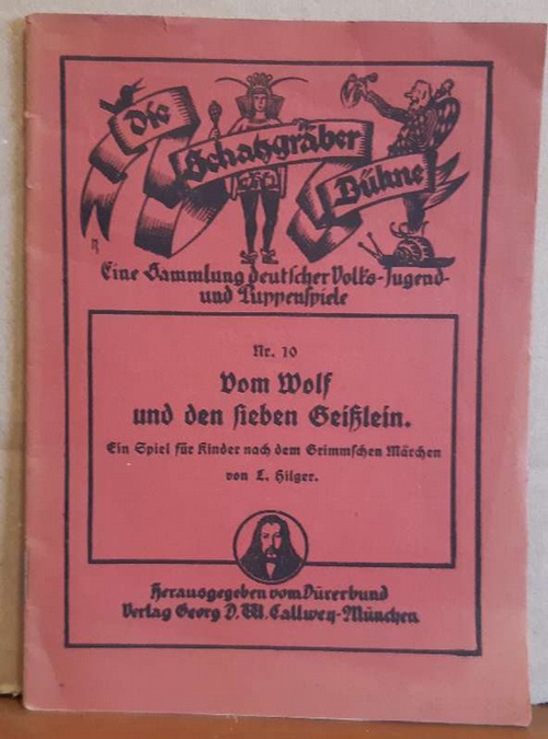 Hilger, L.  Vom Wolf und den sieben Geißlein (Ein Spiel für Kinder nach dem Grimmschen Märchen) 