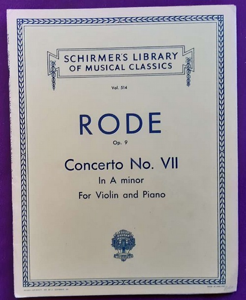 Rode, P. (Pierre)  Concerto Op. 9 in A minor for Violin and Piano (Orchestra) No. 7 (Hg. Ferdinand David) 