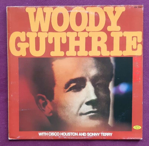 Guthrie, Woody  8 Titel / 1. With Cisco Houston and Sonny Terry 