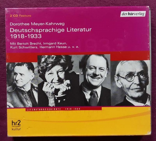 Meyer-Kahrweg, Dorothee  Deutschsprachige Literatur 1918-1933 (2 CD) 