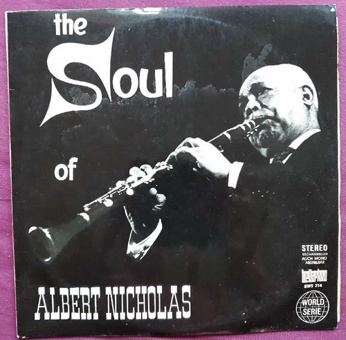 Nicholas, Albert  The Soul of Albert Nicholas 