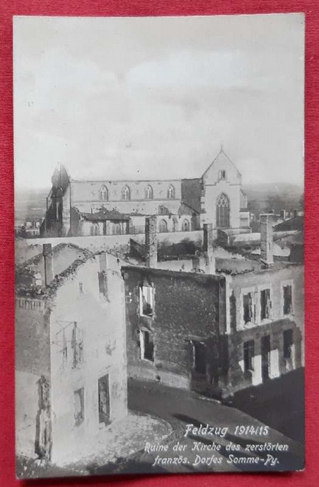   Ansichtskarte AK Feldzug 1914/15. Ruine der Kirche des zerstörten französischen Dorfes Somme-Py. 