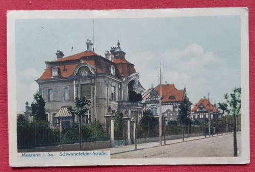   Ansichtskarte AK Meerane in Sachsen. Schwanefelder Straße (Stempel Meerane) 