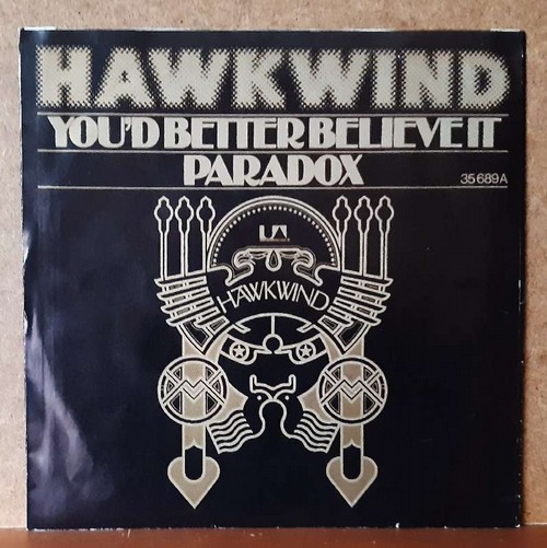 Hawkwind  You'd better believe it / Paradox (Single-Platte) 