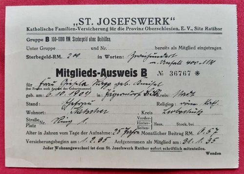 St. Josefswerk  Mitglieds-Ausweis B No. 36767 des St. Josefwerk (Katholische Familien-Versicherung für die Provinz Oberschlesien e.V. Sitz Ratibor) 