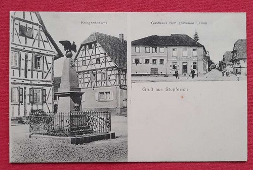   AK Ansichtskarte Gruss aus Stupferich. Gasthaus zum Goldenen Lamm, Kriegerdenkmal) 