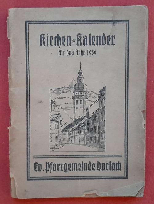   Kirchen-Kalender für das Jahr 1930 (Ev. Pfarrgemeinde Durlach) 