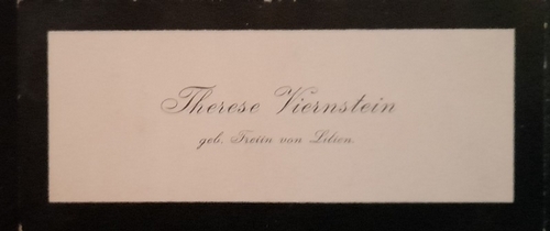 Viernstein, Therese (geb. Freiin von Lilien)  Visitenkarte der Therese Viernstein geb. Freiin von Lilien 