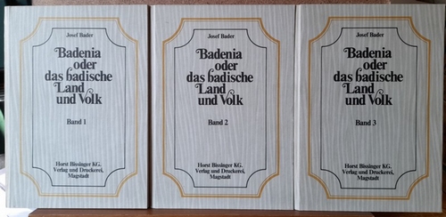 Bader, Josef  Badenia oder das badische Land und Volk Band 1 - 3 (Eine Zeitschrift für vaterländische Geschichte und Landeskunde mit Karten, Lithographien und colorirten Abbildungen von Landestrachten. In Verbindung mit mehreren Freunden des Vaterlandes) 