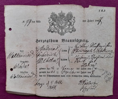 Nebelung, Andreas u.a.  Impfschein No. 79 der Liste des Jahres 1847 gegen die Schutzblattern (Anm. Kuhpocken) Herzogthum Braunschweig Gemeinde Wieda 