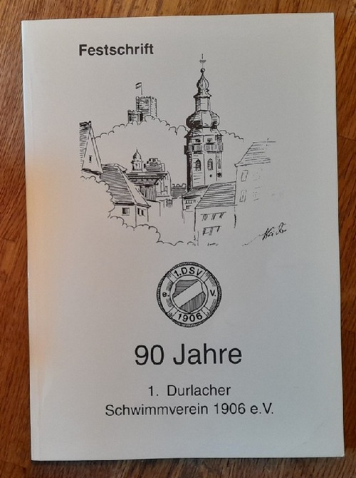 Vestner, Dieter  90 Jahre 1. Durlacher Schwimmverein 1906 e.V. (Festschrift) 