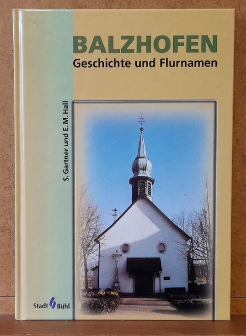 Gartner, S. und E.M. Hall  Balzhofen (Geschichte und Flurnamen) 