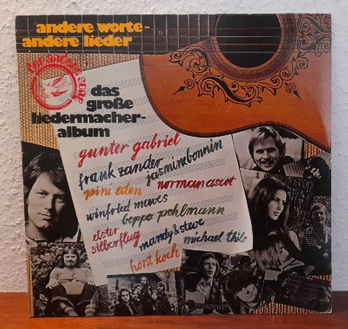 Various  Andere Worte, andere Lieder. Das große Liedermacheralbum (2LP 33 U/min.) (Gunter Gabriel, FRank Zander, Jasmine Bonnin, Pini Eden, Norman Ascot, Winfried Mewes, Beppo Pohlmann, Elster Silberflug, Mandy & Steve, Michael Thilo, Horst Koch) 