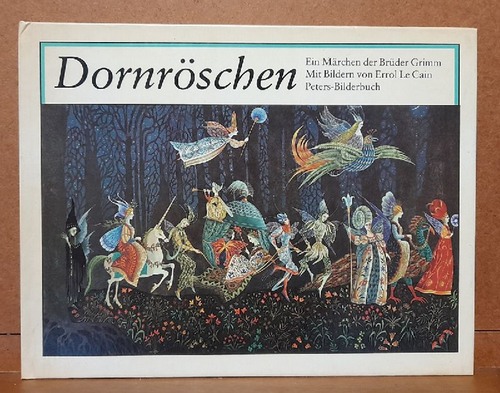 Grimm, Brüder  Dornröschen (Ein Märchen) 