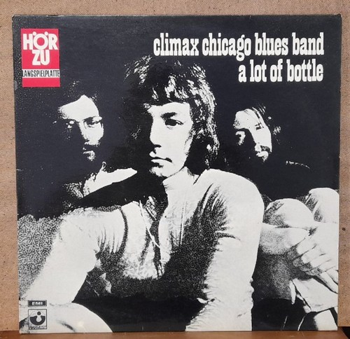 Climax Chicago Blues Band  A lot of bottle LP 33 U/min. 