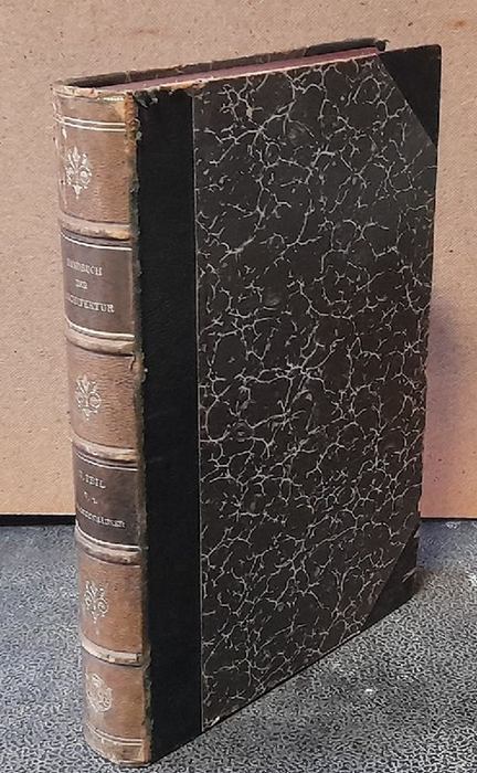 Kuhn, Friedrich Oswald  Handbuch der Architektur. Vierter Theil: Entwerfen, Anlage und Einrichtung der Gebäude (5. Halb-Band: Gebäude für Heil- und sonstige Wohlfahrtsanstalten. 1. Heft: Krankenhäuser) 