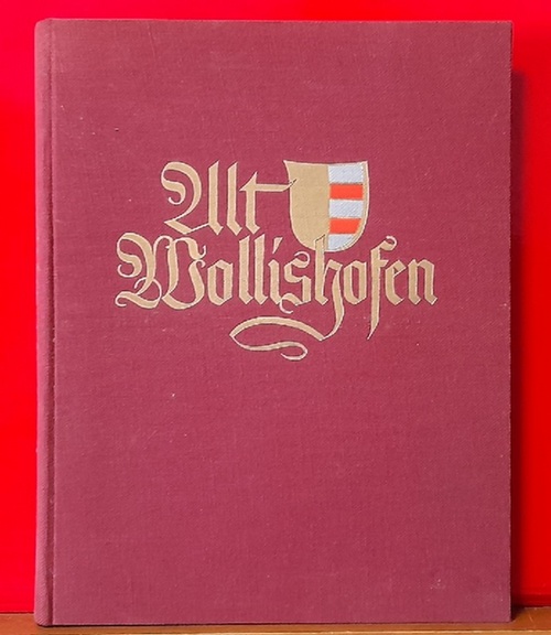 Stauber, Emil  Alt Wollishofen (Illustrierte Denkschrift; herausgegeben vom Quartierverein Wollishofen) 