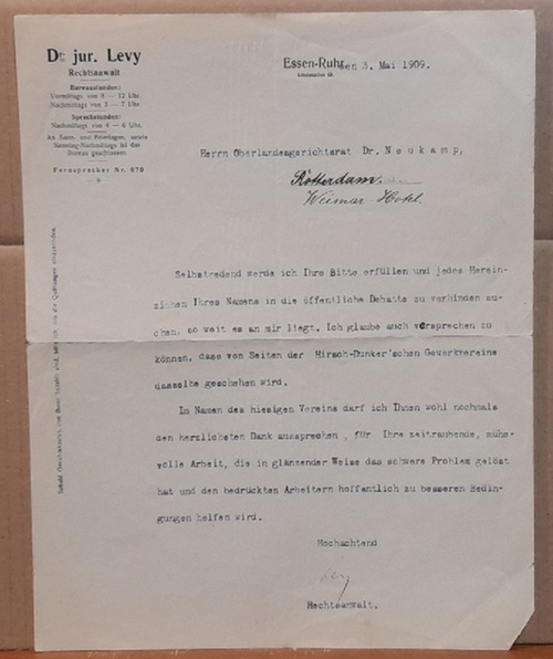 Levy, (Fritz) Dr. jur.  1 Blatt Schreiben des Rechtsanwalt Dr. Levy aus Essen-Ruhr an. Oberlandesgerichtsrat Dr. Neukamp in Rotterdam v. 3. Mai 1909 (Schreiben mit Bezug zum Hirsch-Dunker'schen Gewerkverein) 