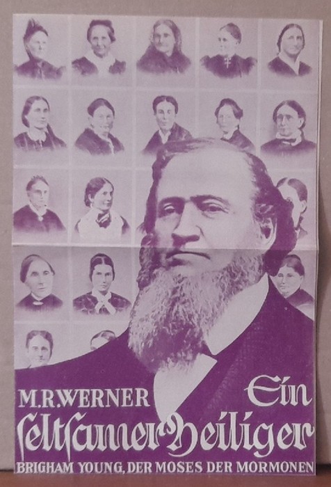 Orell Füssli  Verlagswerbung / Broschüre des Orell Füssli Verlag, Zürich-Leipzig "M.R. Werner. Ein seltsamer Heiliger. Bingham Young, der Moses der Mormonen" 