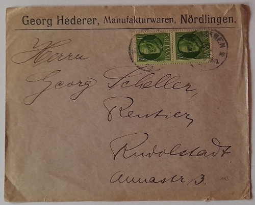   Umschlag / Firmenpost mit Aufdruck Georg Hederer Manufakturwaren, Nördlingen (adressiert an Georg Scheller in Rudolstadt mit 2 Marken 7 1/2 Pf Bayern, gestempelt) 