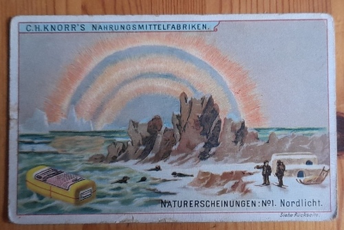   Reklamebild / Kaufmannsbild / Sammelbild Naturerscheinungen: No. 1 Nordlicht (Hinten Knorr's ächter Tapioca) 