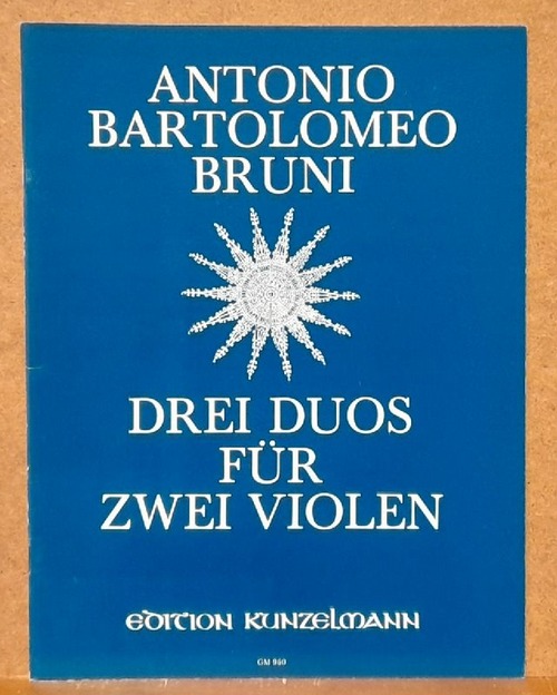 Bruni, Antoine-Barthelemy (1757-1827)  Drei Duos für zwei Violen (Hg. Ulrich Drüner) 