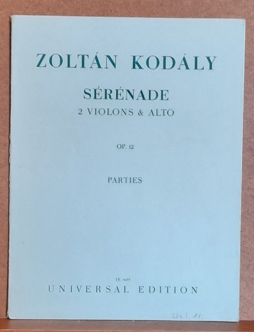Kodaly, Zoltan  Serenade 2 Violons & Alto Op. 12 (Parties) 