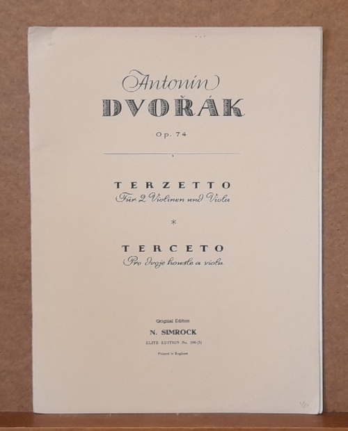 Dvorak, Antonin  Terzetto für 2 Violinen und Viola Opus 74 - Terceto pro droje housle a violu 