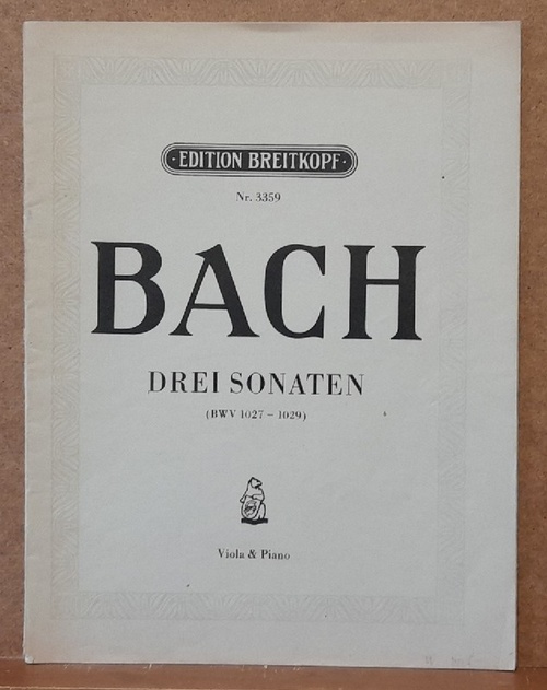 Bach, Johann Sebastian  Drei Sonaten für Klavier und Viola da Gamba BWV 1027, 1028, 1029) (Nr. 1 G dur; Nr. 2 D dur; Nr. 3 G moll) (Ernst Naumann) 