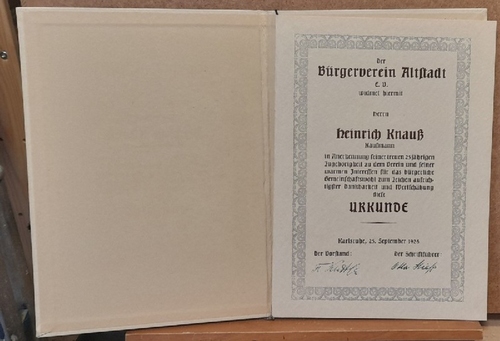 Knauss, Heinrich  URKUNDE des Bürgerverein Altstadt e.V. (Karlsruhe) für 25jährige Zugehörigkeit v. 25. September 1926 