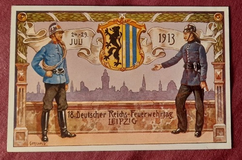   Ansichtskarte AK 24.-29. Juli 1913. (Farblitho. 18. Deutscher Reichs-Feuerwehrtag Leipzig) 