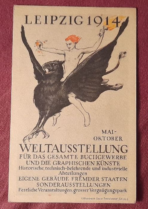   Ansichtskarte AK Leipzig 1914. Mai-Oktober (Farblitho. Weltausstellung für das Gesamte Buchgewerbe und die Graphischen Künste...) 