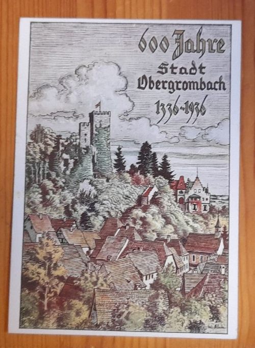   Ansichtskarte AK 600 Jahre Stadt Obergrombach 1336-1936 (Künstlerkarte) 