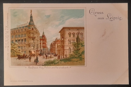   Ansichtskarte AK Gruss aus Leipzig. Kaufhaus Aug. Polich und Reichsbank (Farblitho) 