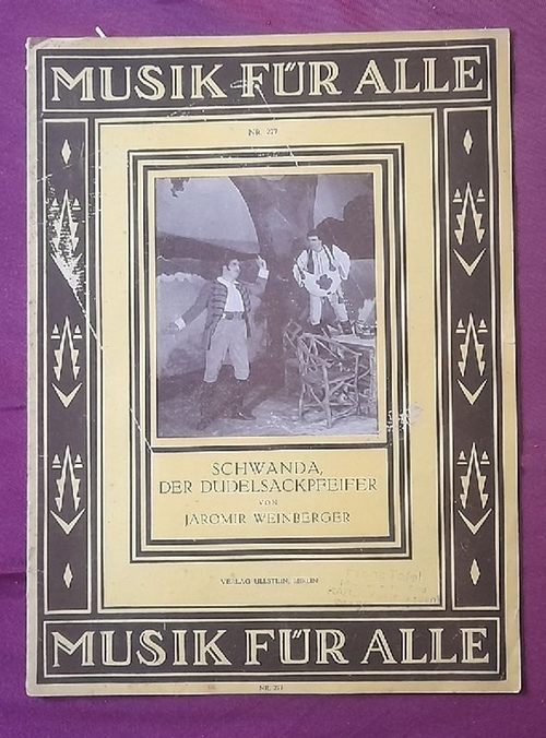 Weinberger, Jaromir  Schwanda, der Dudelsackpfeifer (5 Lieder aus der böhmischen Nationaloper v. Erich Urban 1929) 