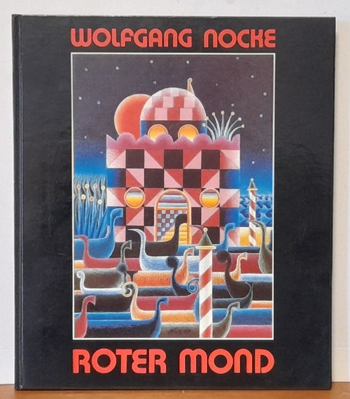 Nocke, Wolfgang  Roter Mond 